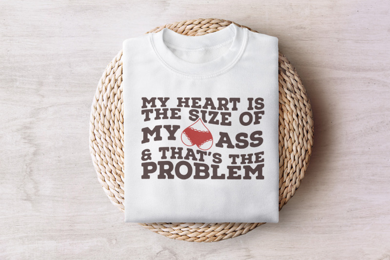 my-heart-is-the-size-of-my-ass-png-png-funny-valentine-png-trendy-lo