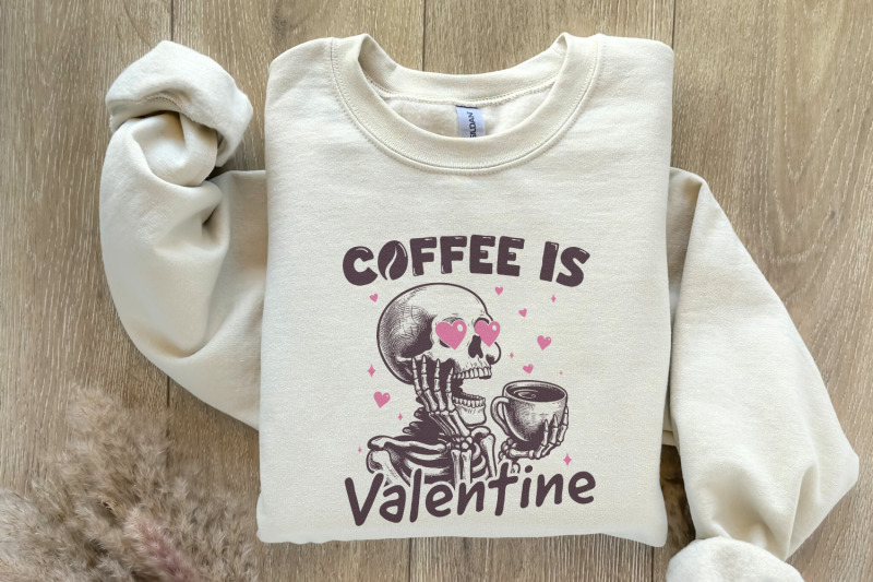 coffee-is-my-valentine-png-valentines-day-png-skeleton-png-funny-va