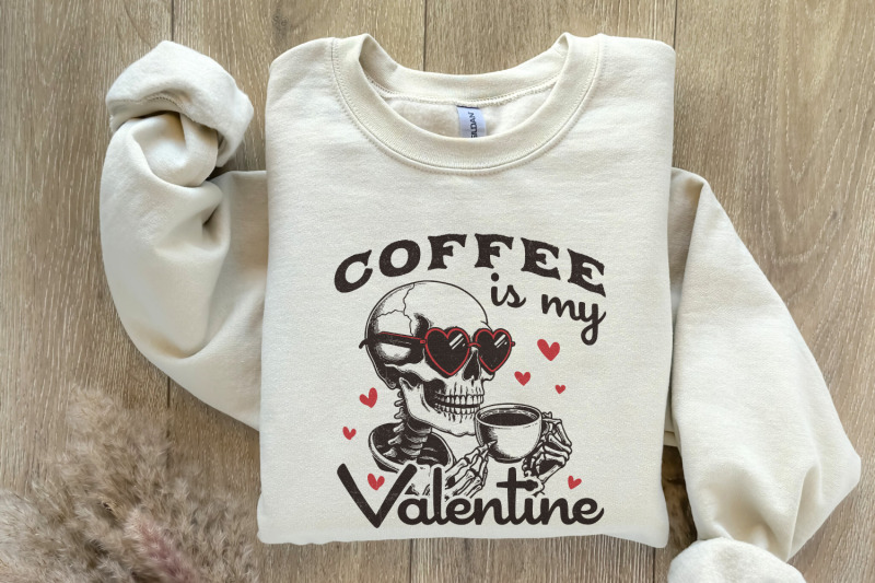 coffee-is-my-valentine-png-valentines-day-png-skeleton-png-funny-va