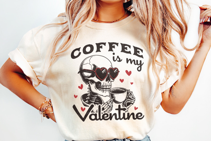 coffee-is-my-valentine-png-valentines-day-png-skeleton-png-funny-va