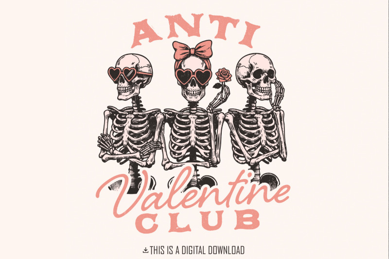 anti-valentine-club-png-funny-valentine-039-s-day-png-skeleton-sublimati