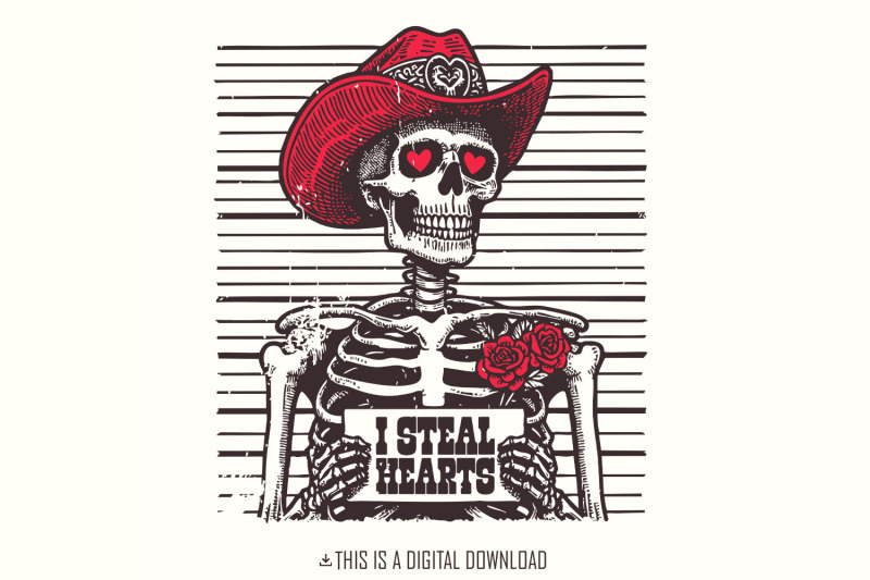 i-steal-hearts-png-skeleton-cowboy-funny-valentine-png-sublimation