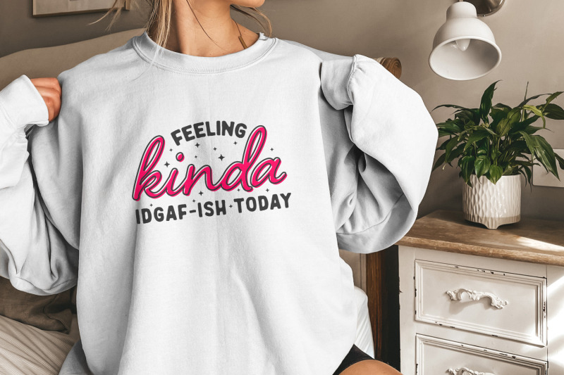 feeling-kinda-idgaf-ish-today-png-sarcastic-png-funny-png-idgaf-png