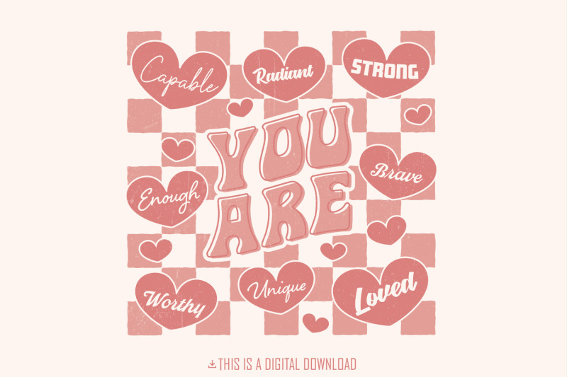 you-are-enough-png-self-love-png-inspirational-png-retro-valentines