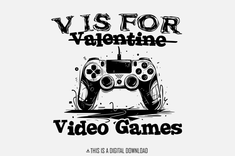 v-is-for-video-games-png-gamer-valentine-png-funny-valentine-shirt-d