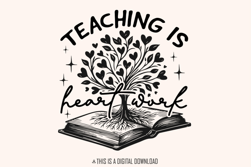 teaching-is-heart-work-png-back-to-school-sublimation-design-teacher
