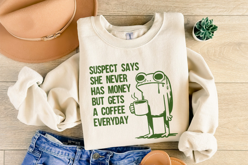 suspect-says-she-never-has-money-but-gets-coffee-everyday-png-funny-d
