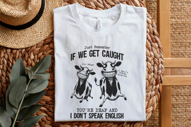 just-remember-if-we-get-caught-png-sarcastic-quote-sublimation-design
