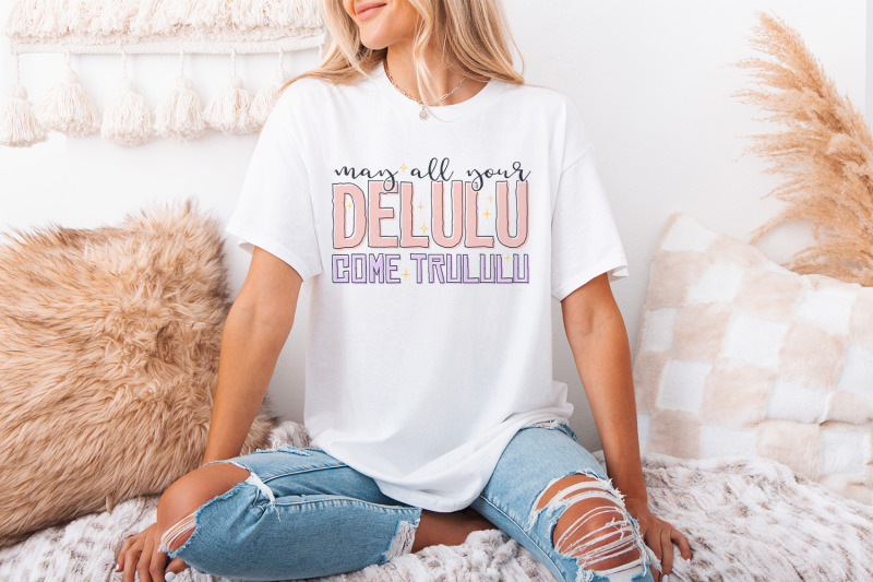 may-all-your-delulu-come-trululu-png-trendy-png-manifestation-png-a