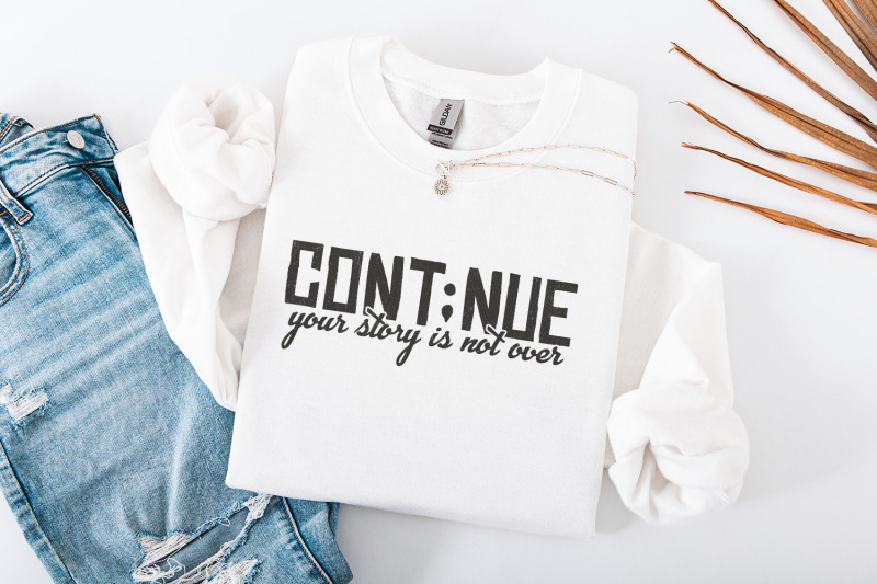 continue-png-mental-health-png-positive-quote-semicolon-png-motiva