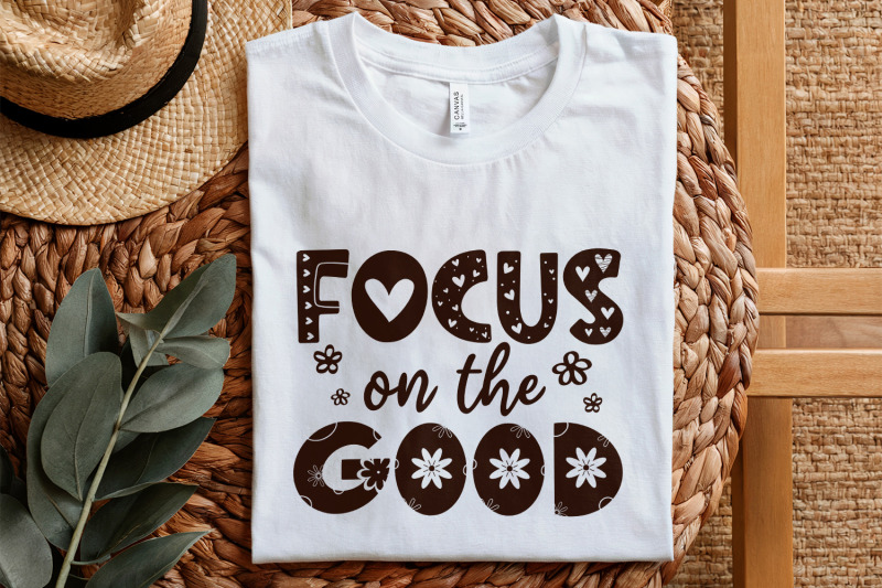 focus-on-the-good-png-positive-affirmation-shirt-design-mental-healt