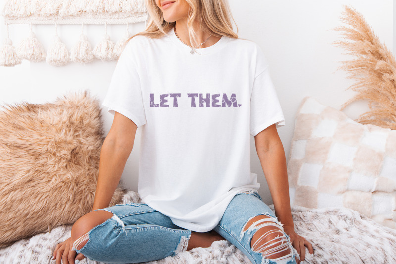 let-them-png-png-mental-health-png-for-shirt-inspirational-quote-dow