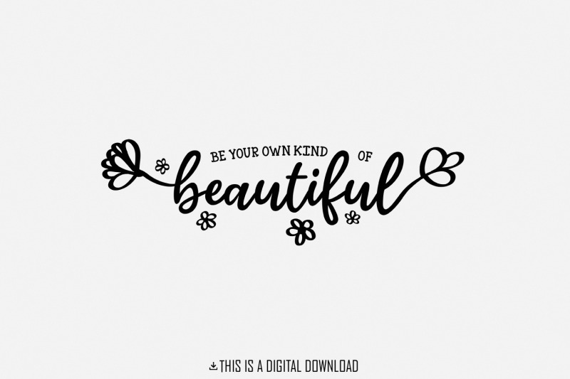 be-your-own-kind-of-beautiful-png-inspirational-positive-quote-file
