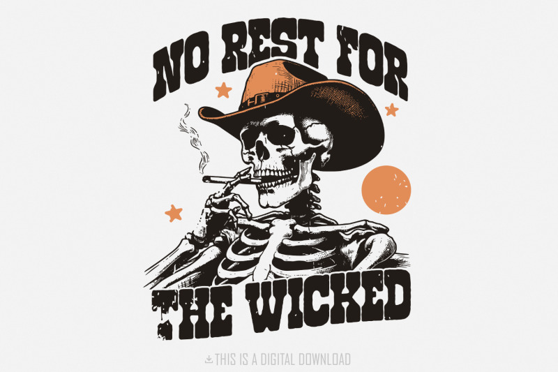 no-rest-for-the-wicked-png-western-cowboy-skull-design-png-vintage-s