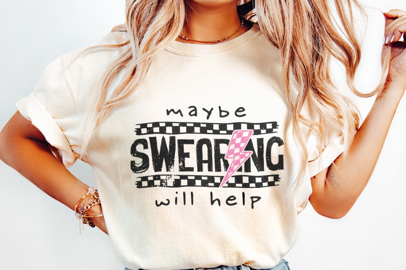 maybe-swearing-will-help-sarcastic-humor-png-funny-mom-amp-motherhood