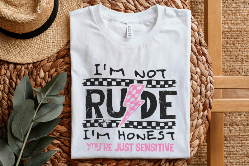 i-039-m-not-rude-png-funny-sarcastic-quote-snarky-humor-designs-sassy-p