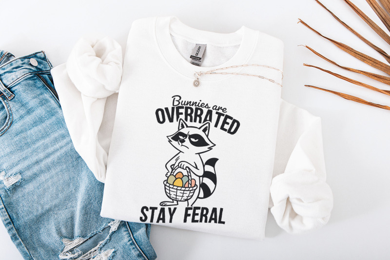 bunnies-are-overrated-stay-feral-png-funny-easter-raccoon-feral-east