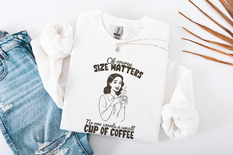 size-matters-png-trendy-vintage-retro-housewife-sarcastic-adult-humo