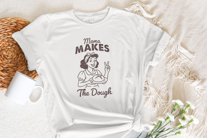 funny-sourdough-png-mama-makes-the-dough-trendy-retro-baking-sublim