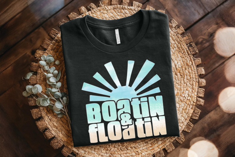boatin-and-floatin-png-summer-lake-sublimation-lake-life-png-floati