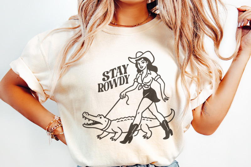 stay-rowdy-png-funny-cowgirl-png-cowgirl-quotes-png-western-cowgirl
