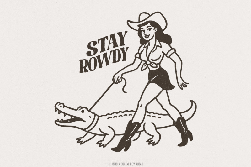 stay-rowdy-png-funny-cowgirl-png-cowgirl-quotes-png-western-cowgirl