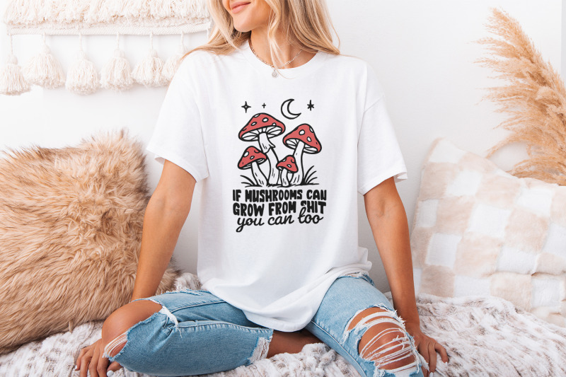 funny-motivational-quote-png-mushrooms-sublimation-design-retro-shir