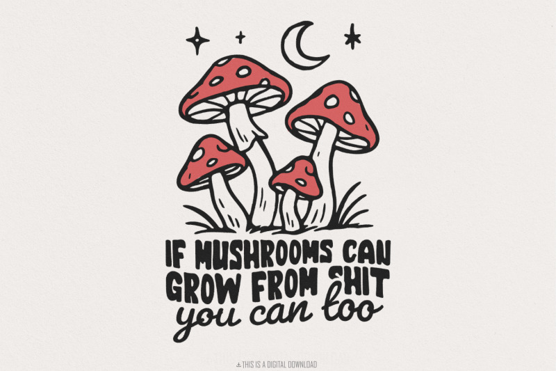 funny-motivational-quote-png-mushrooms-sublimation-design-retro-shir