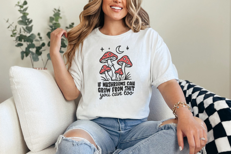 funny-motivational-quote-png-mushrooms-sublimation-design-retro-shir