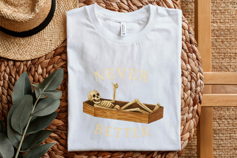 never-better-skeleton-png-funny-halloween-png-skeleton-png-never-be