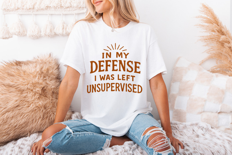 in-my-defense-i-was-left-unsupervised-png-funny-png-sarcastic-png-s