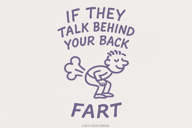 funny-sarcastic-quote-shirt-humor-gift-if-they-talk-behind-your-back