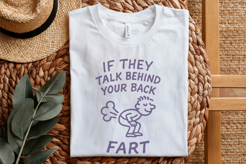 funny-sarcastic-quote-shirt-humor-gift-if-they-talk-behind-your-back