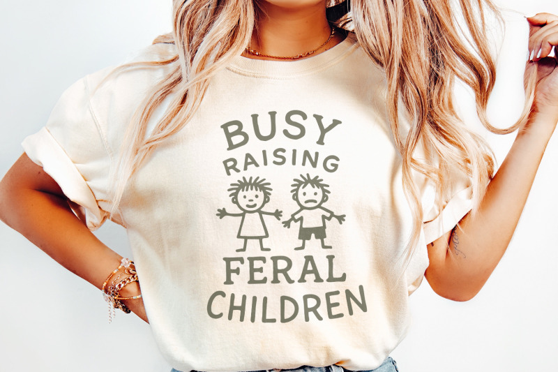 busy-raising-feral-children-png-digital-design-funny-mom-png-mom-li