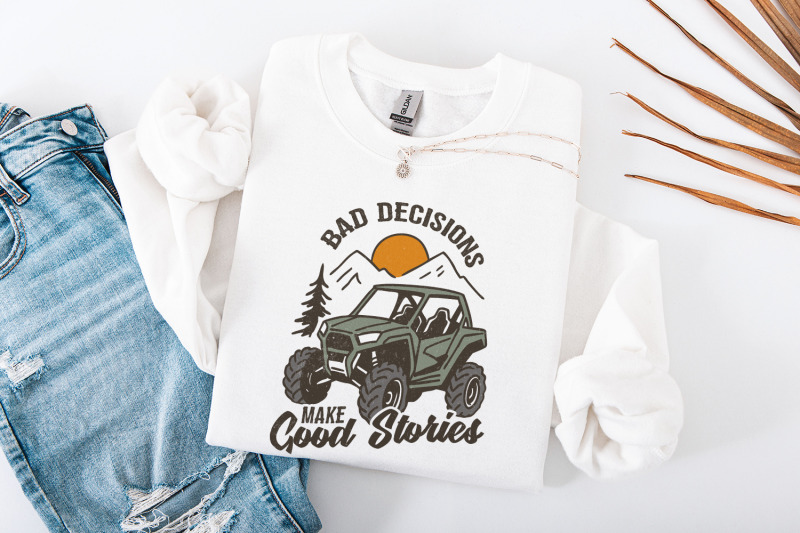 off-road-adventure-png-bad-decisions-make-good-stories-atv-utv-side