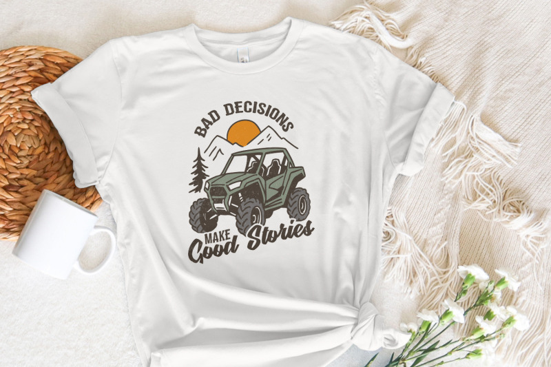 off-road-adventure-png-bad-decisions-make-good-stories-atv-utv-side