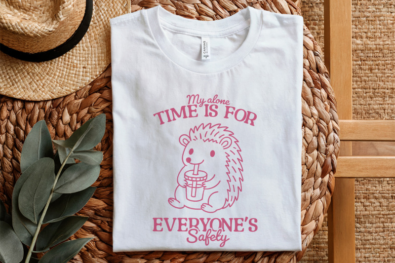 my-alone-time-is-for-everyone-039-s-safety-trendy-png-cute-hedgehog-amp-sa