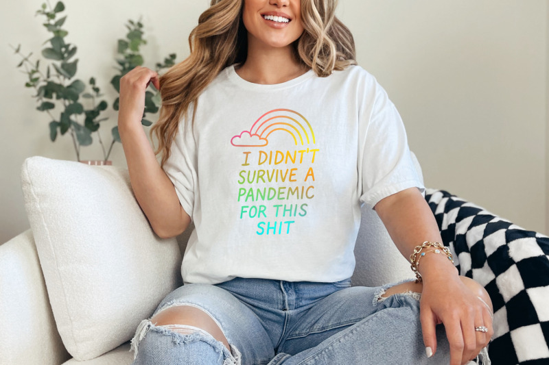 i-didn-039-t-survive-the-pandemic-for-this-shit-png-social-justice-art-a