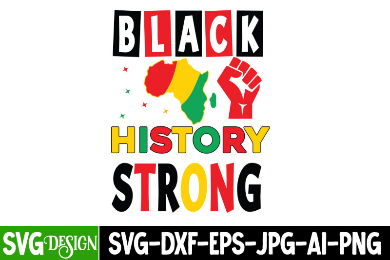 black-history-strong-svg-black-history-month-svg-juneteenth