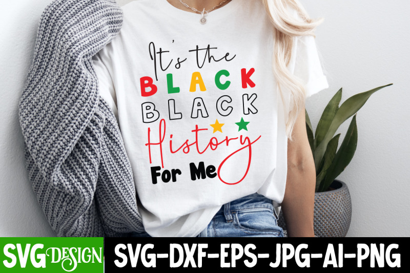 its-the-black-history-for-me-svg-design