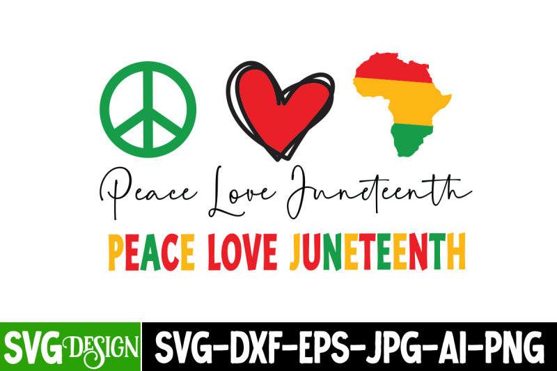 peace-love-juneteenth-svg-design-juneteenth-svg-design