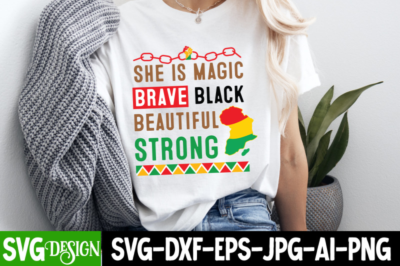 she-is-magic-brave-black-beautiful-strong-svg-design