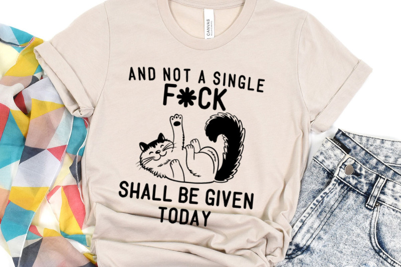 not-a-single-f-ck-shall-be-given-today