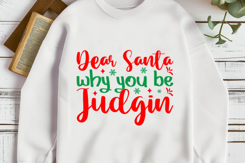 dear-santa-why-you-be-judgin