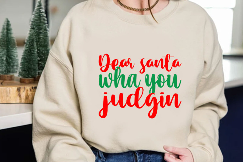 dear-santa-wha-you-judgin