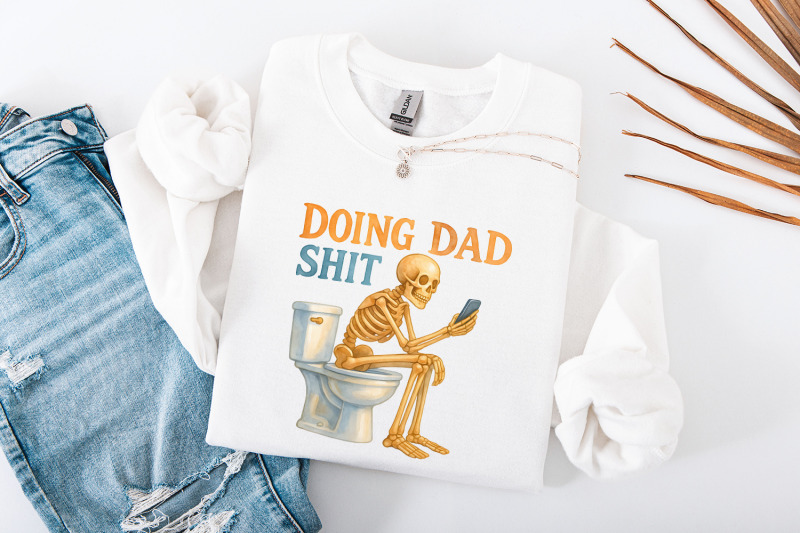 doing-dad-shit-png-funny-skeleton-toilet-design-trendy-father-039-s-day