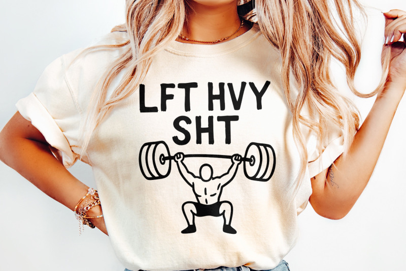 lft-hvy-sht-png-weightlift-png-gym-png-workout-png-lift-heavy-shit