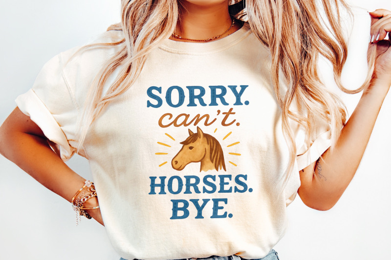 funny-horse-sweatshirt-png-sorry-can-039-t-horses-bye-horse-lover-gift