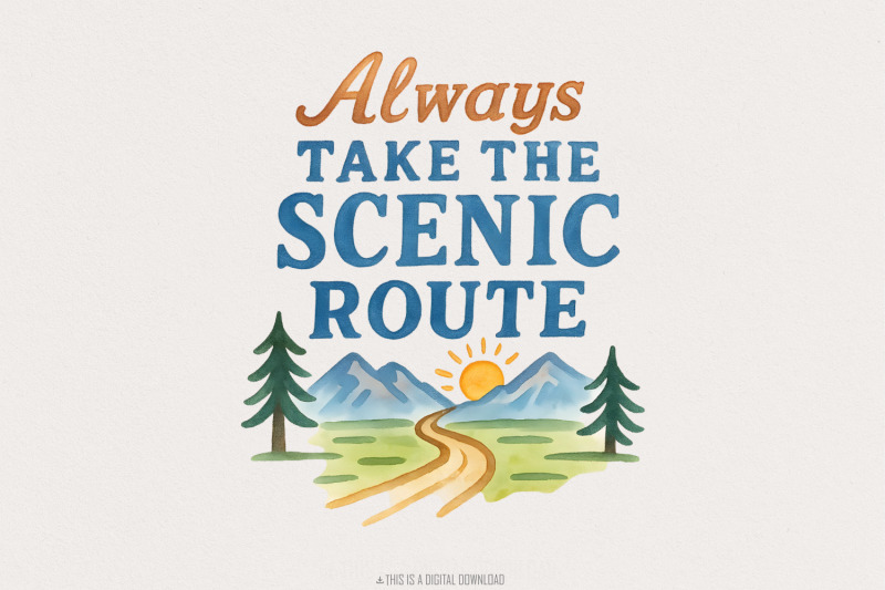 always-take-the-scenic-route-camping-travel-adventure-hiking-wild-na