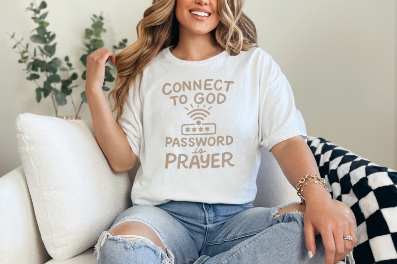 connect-to-god-the-password-is-prayer-png-inspirational-christian-shi